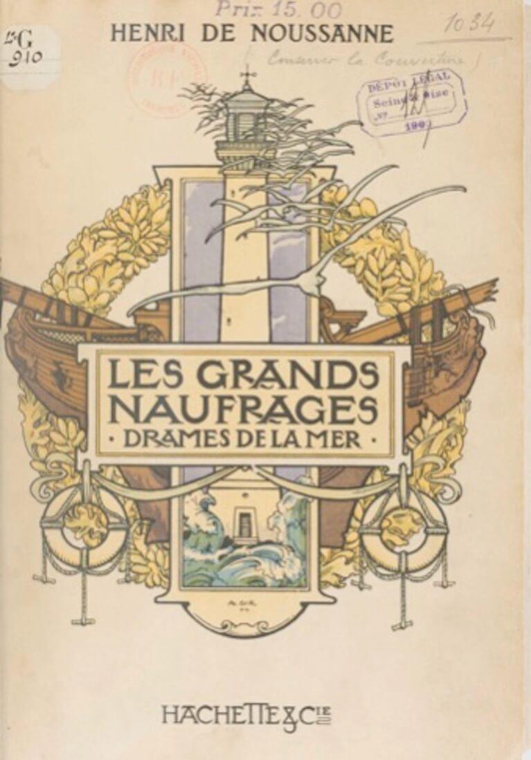 Le récit du naufrage du Drummond Cattle dans cette page du livre de H. de Noussanne - 1903 - Les grands naufrages - Drames de la Mer